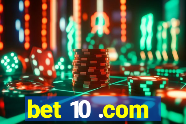 bet 10 .com